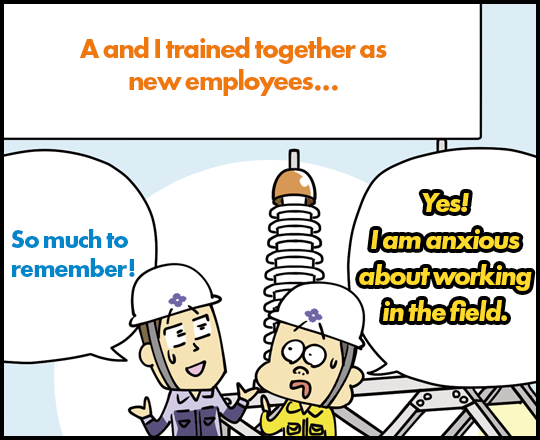 A and I trained together as new employees... So much to remember! Yes! I am anxious about working in the field.